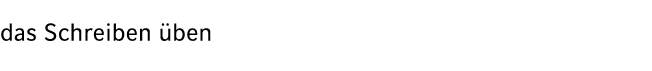 das Schreiben ben