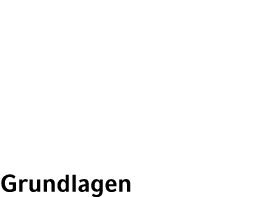 Grundlagen