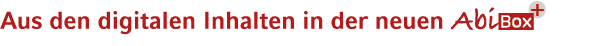 Aus den digitalen Inhalten in der neuen ￼ 