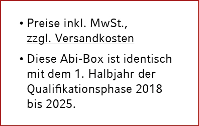 • Preise inkl. MwSt., zzgl. Versandkosten • Diese Abi Box ist identisch mit dem 1. Halbjahr der Qualifikationsphase 2...