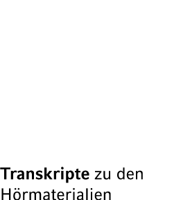 Transkripte zu den H rmaterialien
